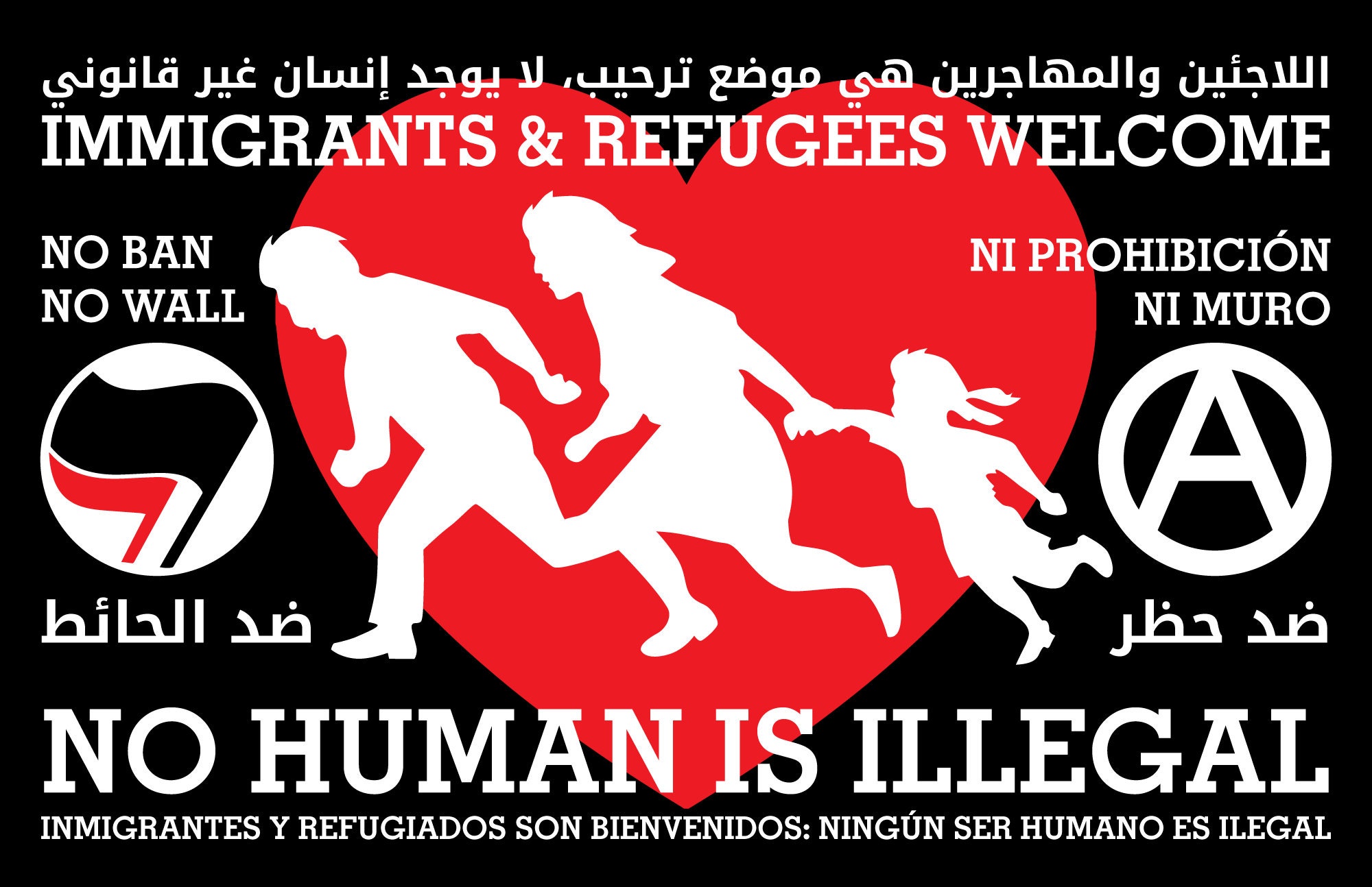 No Human is Illegal, Immigrants and Refugees Welcome - Image 2
