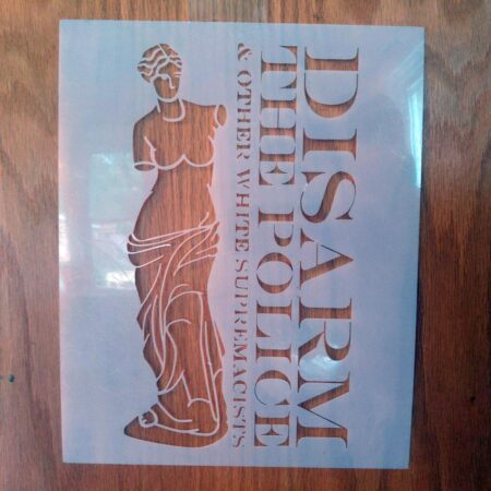 Disarm the Police & Other White Supremacists